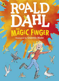 The Magic Finger: Colour Edition Dahl Colour Editions: Amazon.co ...